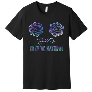 Fantasy Art Nerdy Gaming Yes They're Natural Premium T-Shirt