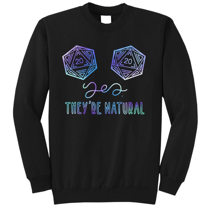 Fantasy Art Nerdy Gaming Yes They're Natural Tall Sweatshirt