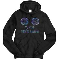 Fantasy Art Nerdy Gaming Yes They're Natural Tie Dye Hoodie