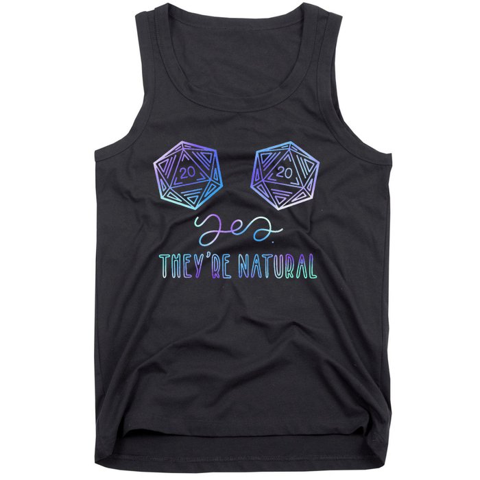 Fantasy Art Nerdy Gaming Yes They're Natural Tank Top