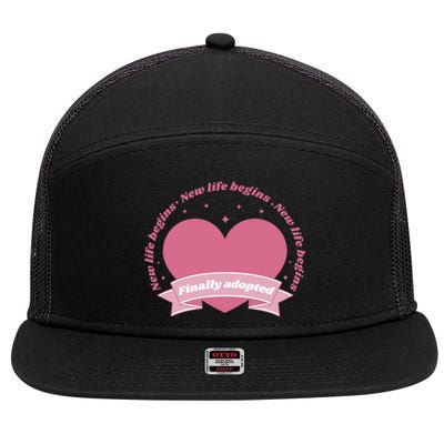 Finally Adopted New Life Begins 7 Panel Mesh Trucker Snapback Hat