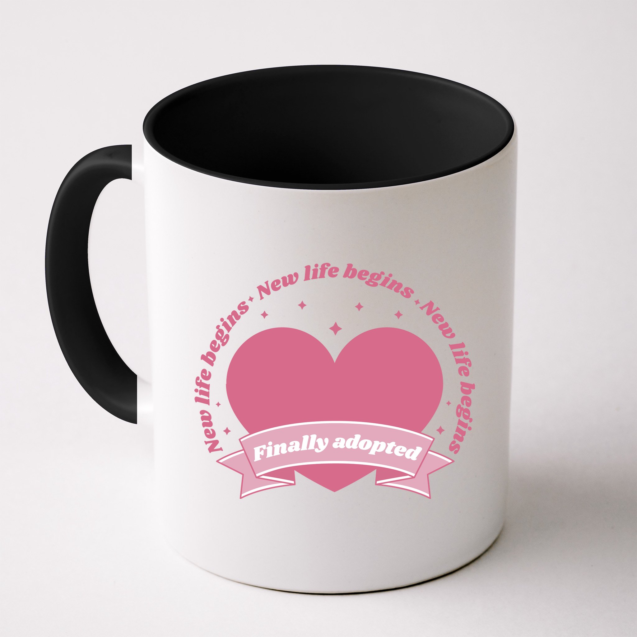 Finally Adopted New Life Begins Mug