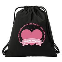 Finally Adopted New Life Begins Drawstring Bag