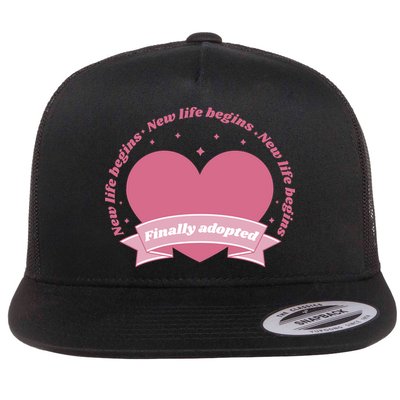 Finally Adopted New Life Begins Flatbill Hat