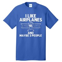 Funny Airplane Novelty Plane Aviation Pilot Gift Tall T-Shirt