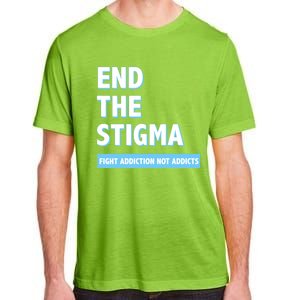 Fight Addiction Not Addicts End The Stigma Awareness Gift Adult ChromaSoft Performance T-Shirt