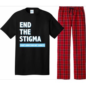 Fight Addiction Not Addicts End The Stigma Awareness Gift Pajama Set