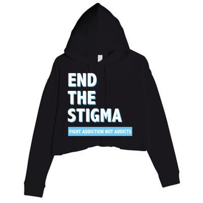 Fight Addiction Not Addicts End The Stigma Awareness Gift Crop Fleece Hoodie