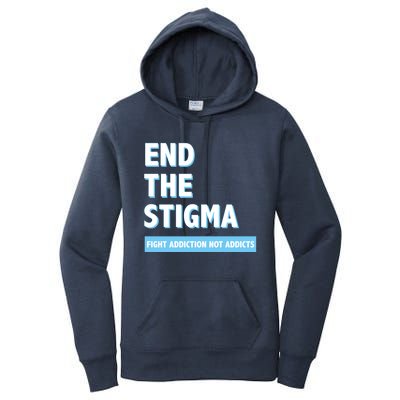 Fight Addiction Not Addicts End The Stigma Awareness Gift Women's Pullover Hoodie