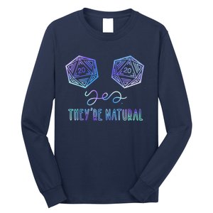 Fantasy Art, Nerdy Gaming, Yes They're Natural Long Sleeve Shirt