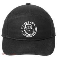 Funny AinT No Laws When YouRe Ing With Claus Gift 7-Panel Snapback Hat
