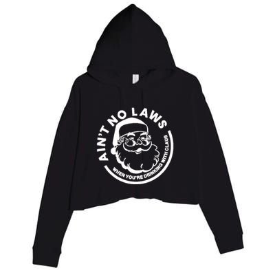 Funny AinT No Laws When YouRe Ing With Claus Gift Crop Fleece Hoodie