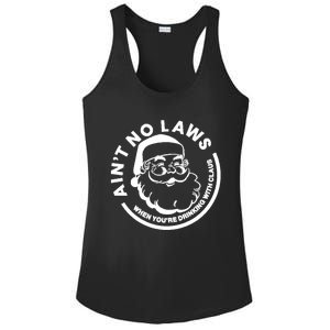 Funny AinT No Laws When YouRe Ing With Claus Gift Ladies PosiCharge Competitor Racerback Tank