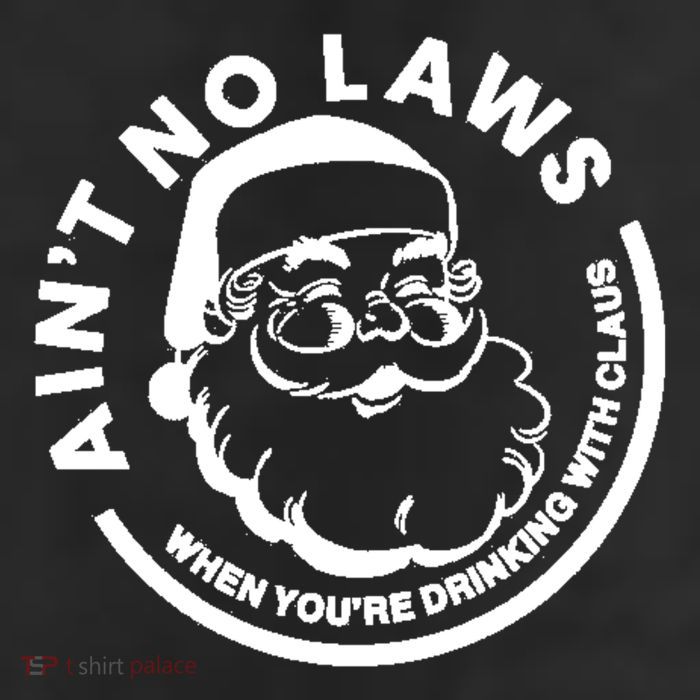 Funny AinT No Laws When YouRe Ing With Claus Gift 25L Jumbo Tote