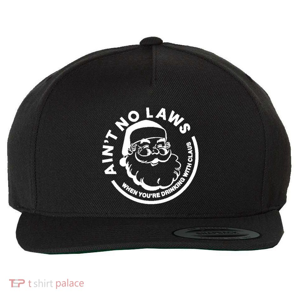 Funny AinT No Laws When YouRe Ing With Claus Gift Wool Snapback Cap