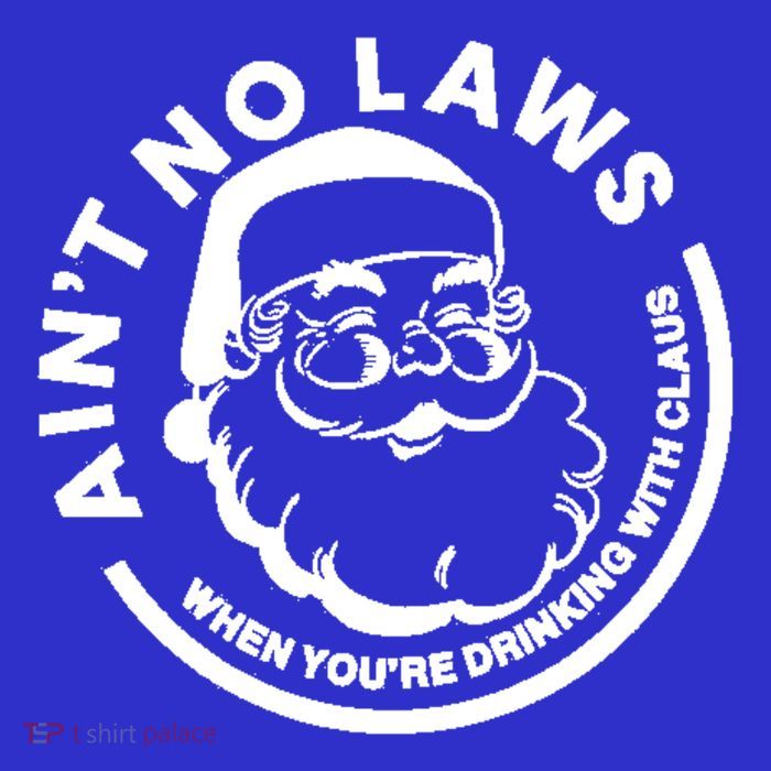 Funny AinT No Laws When YouRe Ing With Claus Gift Tall T-Shirt