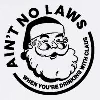 Funny AinT No Laws When YouRe Ing With Claus Gift Garment-Dyed Sweatshirt