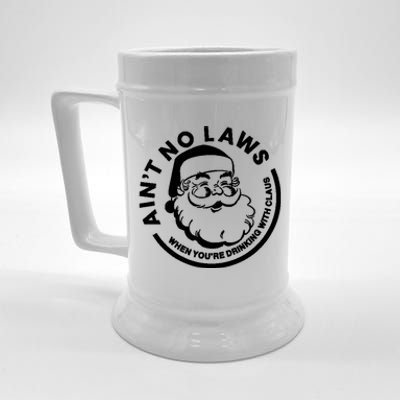 Funny AinT No Laws When YouRe Ing With Claus Gift Beer Stein