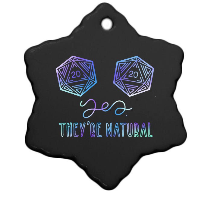 Fantasy Art Nerdy Gaming Yes They're Natural Ceramic Star Ornament