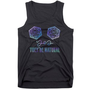 Fantasy Art Nerdy Gaming Yes They're Natural Tank Top