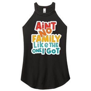 Funny Aint No Family Like The One I Got Women's Perfect Tri Rocker Tank