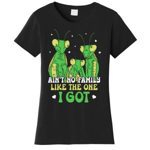 Funny Aint No Family Like The One I Got Women's T-Shirt