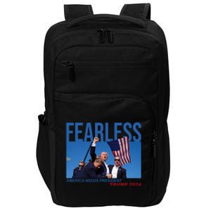 Fearless America Needs President Trump 2024 Impact Tech Backpack