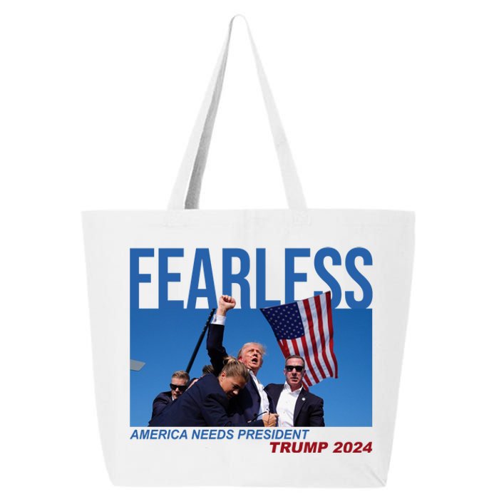 Fearless America Needs President Trump 2024 25L Jumbo Tote