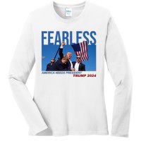 Fearless America Needs President Trump 2024 Ladies Long Sleeve Shirt