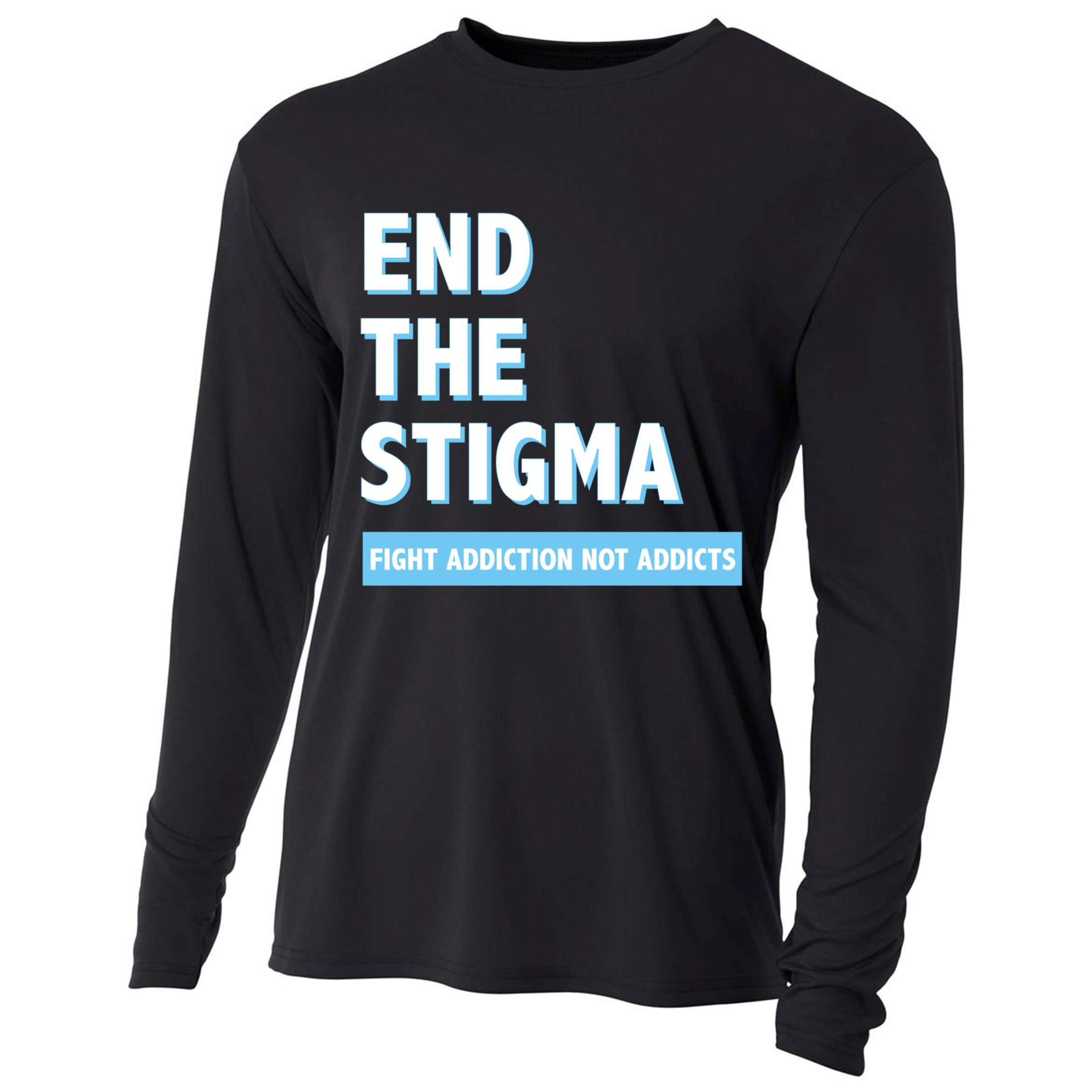 Fight Addiction Not Addicts End The Stigma Awareness Gift Cooling Performance Long Sleeve Crew