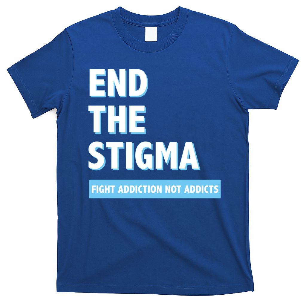 Fight Addiction Not Addicts End The Stigma Awareness Gift T-Shirt