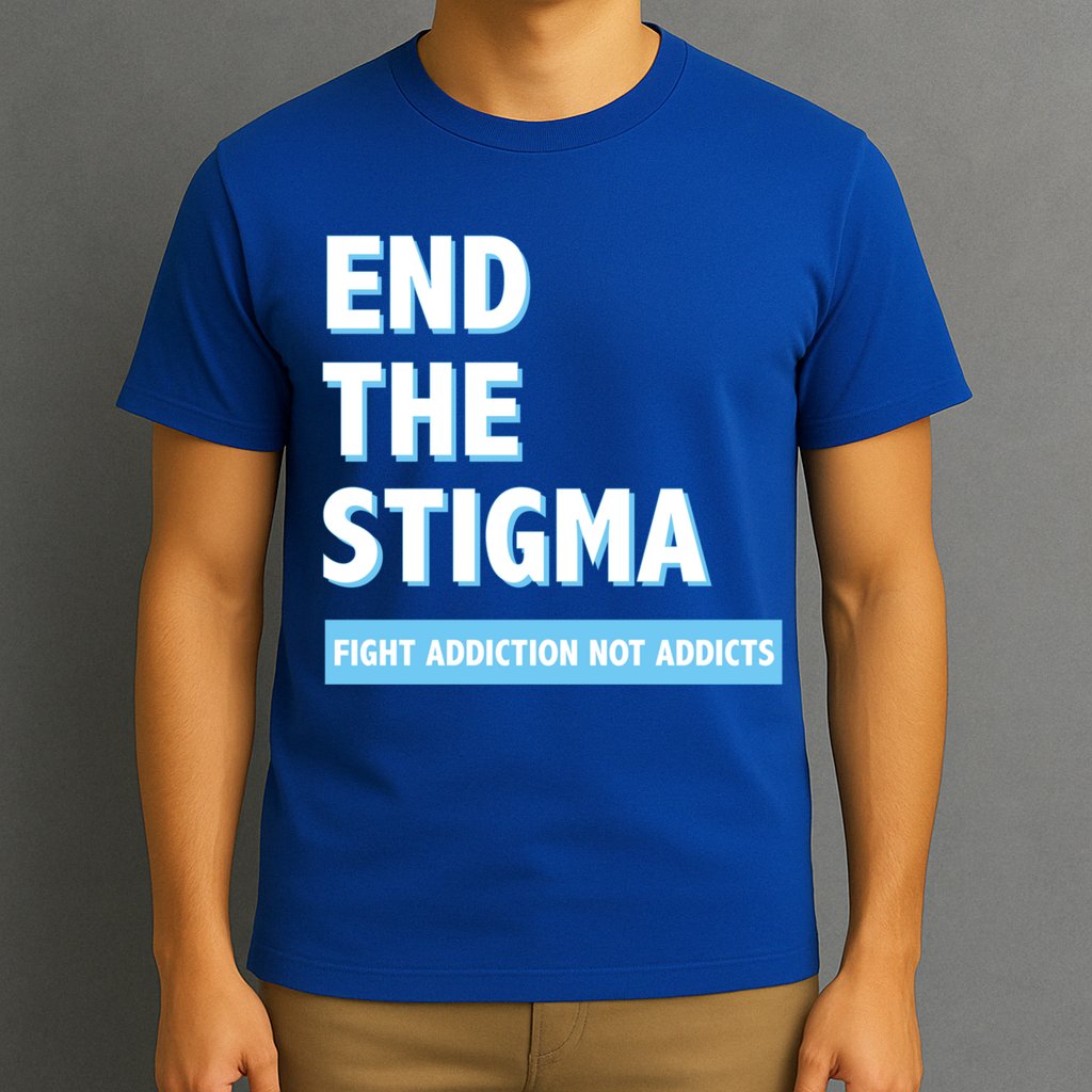 Fight Addiction Not Addicts End The Stigma Awareness Gift T-Shirt