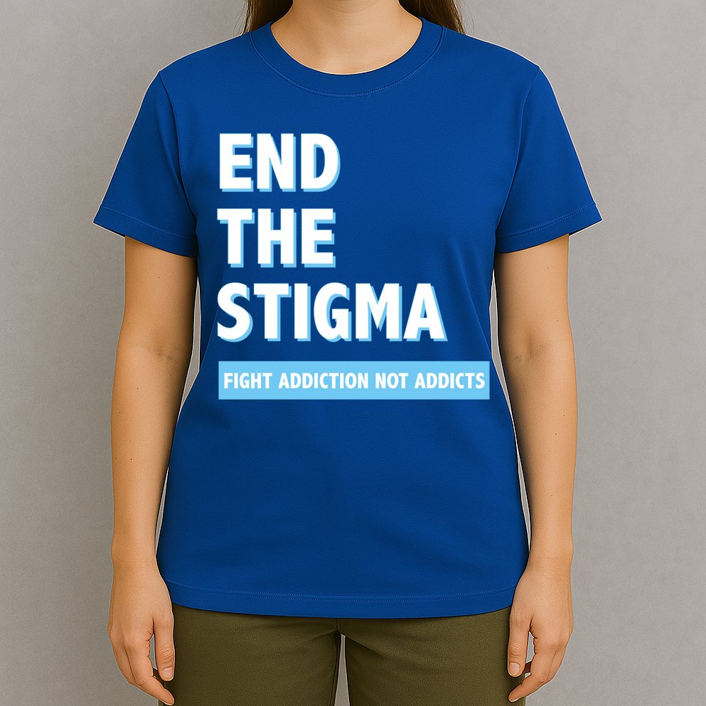 Fight Addiction Not Addicts End The Stigma Awareness Gift T-Shirt