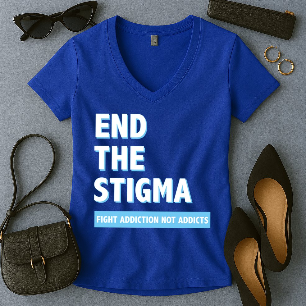 Fight Addiction Not Addicts End The Stigma Awareness Gift Women's V-Neck T-Shirt