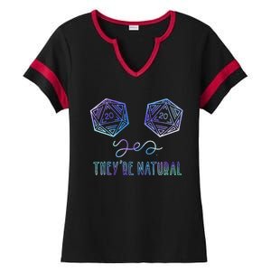 Fantasy Art Nerdy Gaming Yes Theyre Natural Ladies Halftime Notch Neck Tee