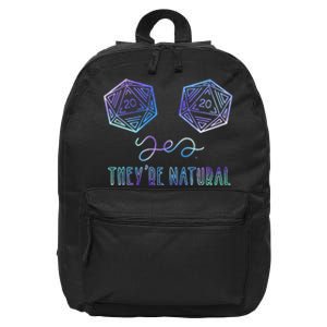 Fantasy Art Nerdy Gaming Yes Theyre Natural 16 in Basic Backpack