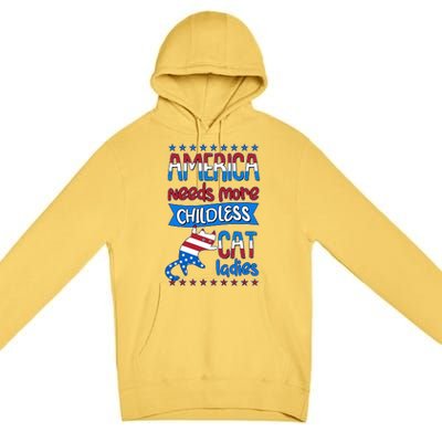 Funny America Needs More Childless Cat Ladies 2024 Election Premium Pullover Hoodie