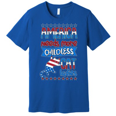 Funny America Needs More Childless Cat Ladies 2024 Election Premium T-Shirt