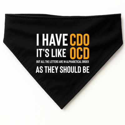 Funny Adult Novelty Cool Gift I Have Cdo It's Like Ocd Gift USA-Made Doggie Bandana