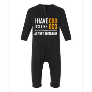 Funny Adult Novelty Cool Gift I Have Cdo It's Like Ocd Gift Infant Fleece One Piece