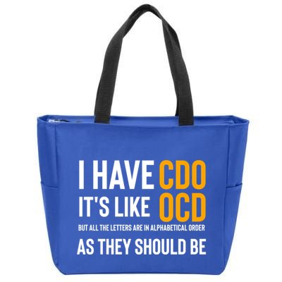 Funny Adult Novelty Cool Gift I Have Cdo It's Like Ocd Gift Zip Tote Bag
