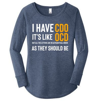 Funny Adult Novelty Cool Gift I Have Cdo It's Like Ocd Gift Women's Perfect Tri Tunic Long Sleeve Shirt