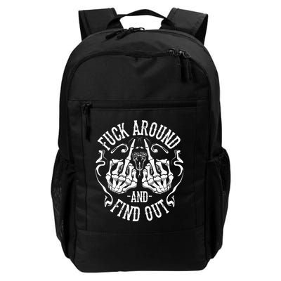 Fuck Around N Find Out Skeleton Daily Commute Backpack