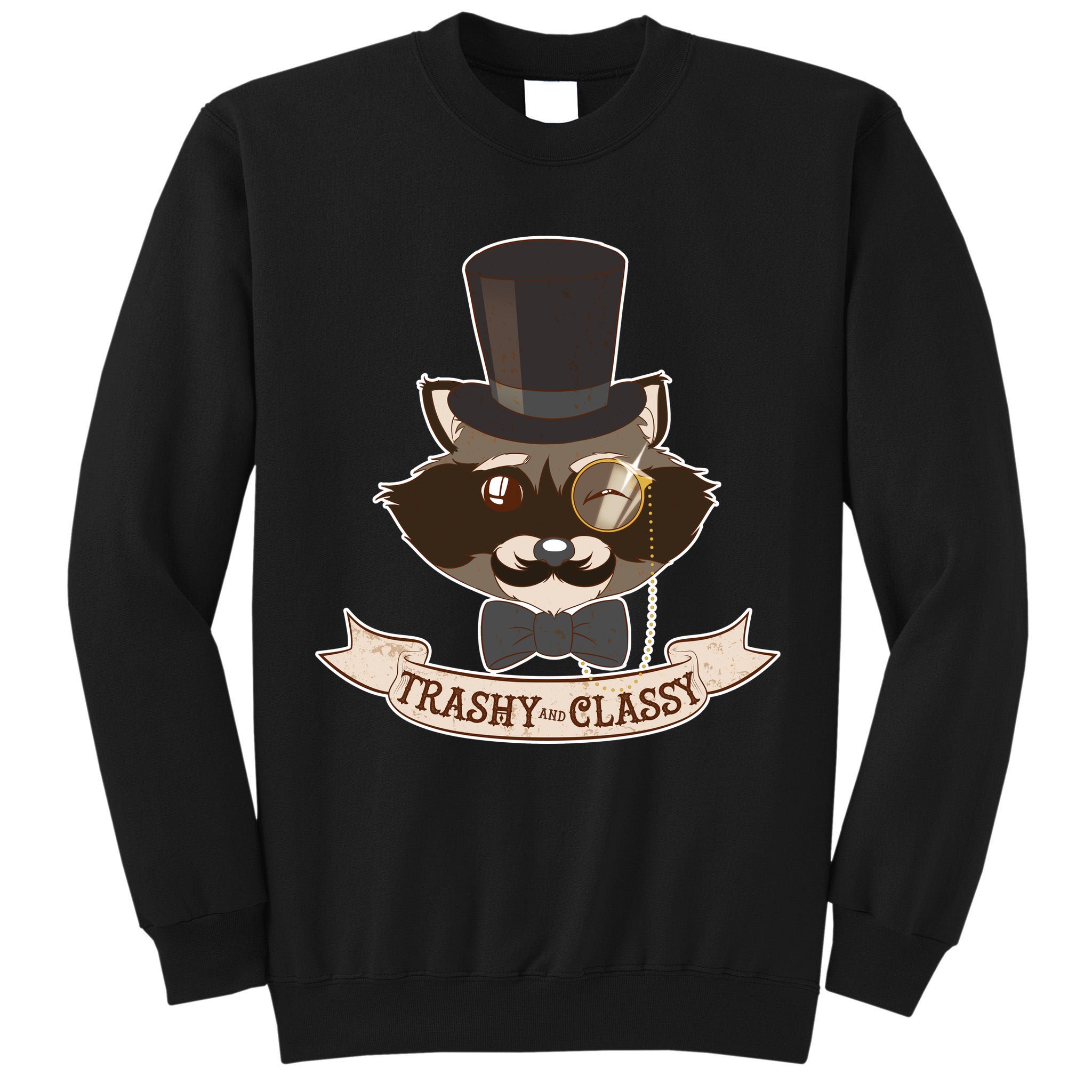 Fancy Trashy Classy Raccoon Tall Sweatshirt