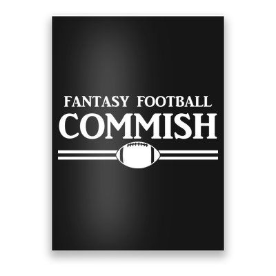 Fantasy Football Commish Poster