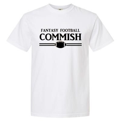 Fantasy Football Commish Garment-Dyed Heavyweight T-Shirt