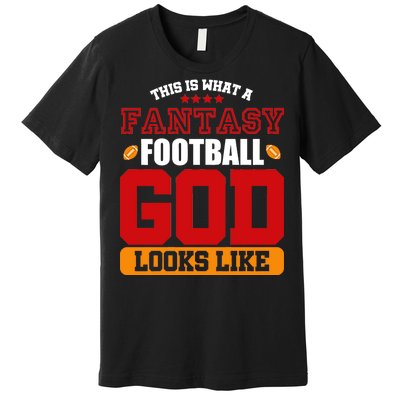 Fantasy Football God Premium T-Shirt