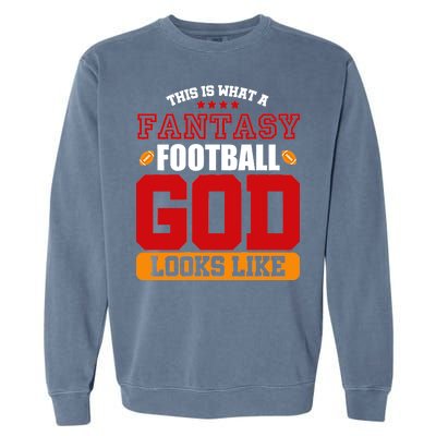 Fantasy Football God Garment-Dyed Sweatshirt