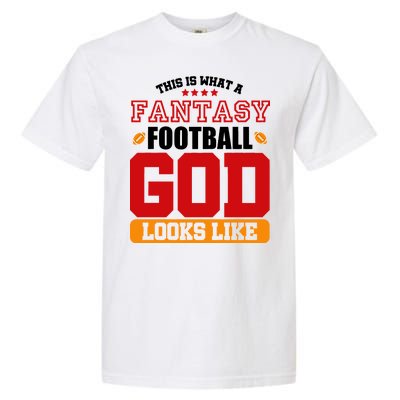 Fantasy Football God Garment-Dyed Heavyweight T-Shirt