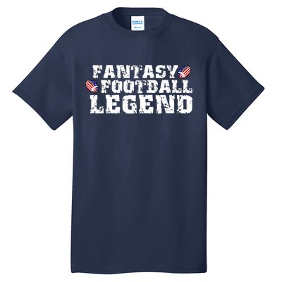 Fantasy Football Legend Tall T-Shirt